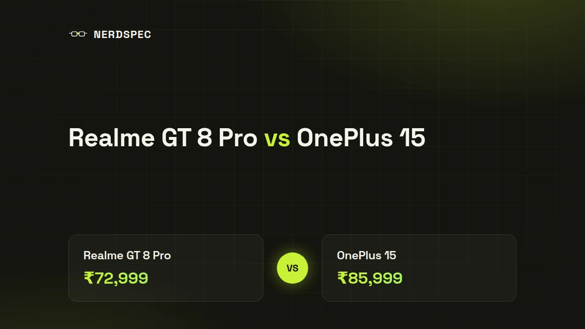 Realme GT 8 Pro and OnePlus 15 placed side by side, screens on, back panels facing up